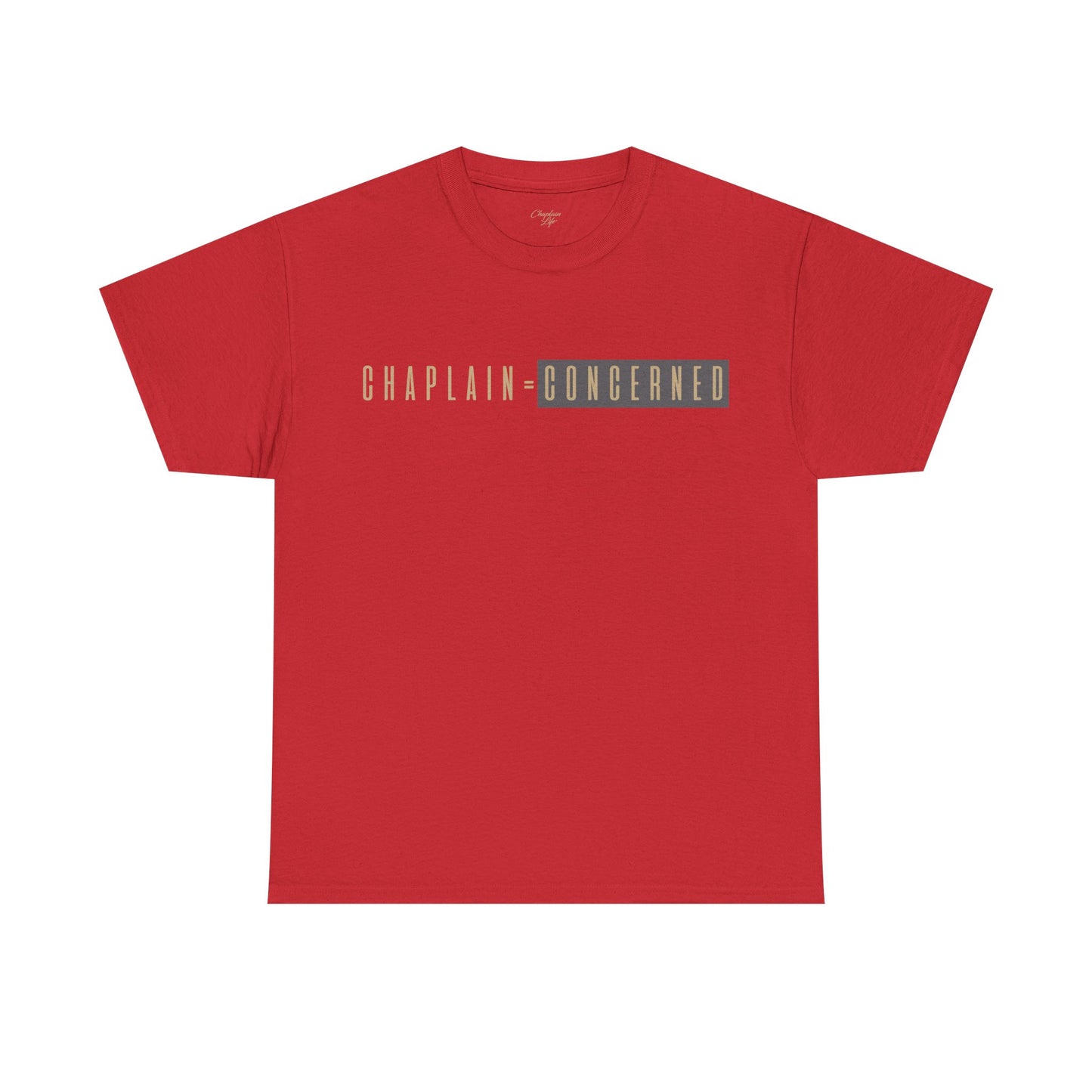 Concerned Chaplain Tee - Unisex Cotton
