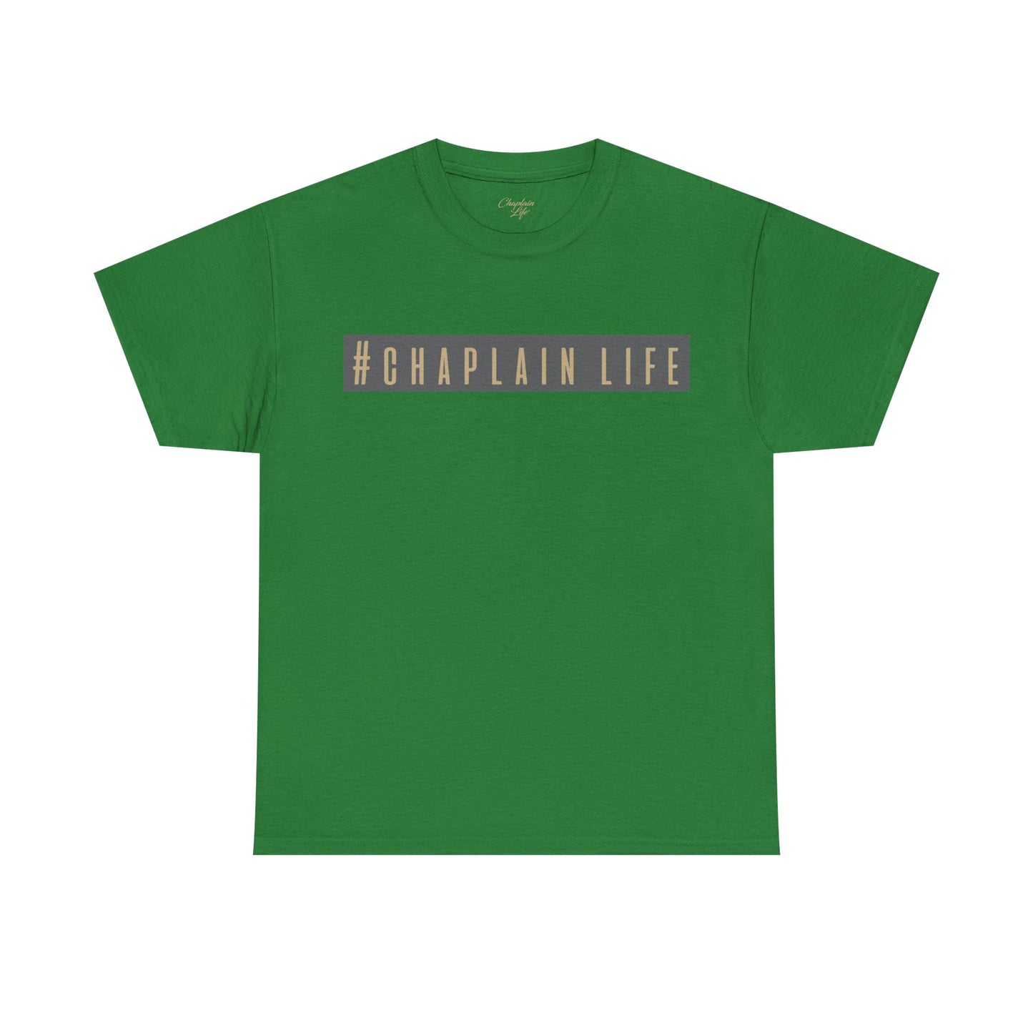 #CHAPLAIN LIFE highlighted T-Shirt - by Chaplain Life®