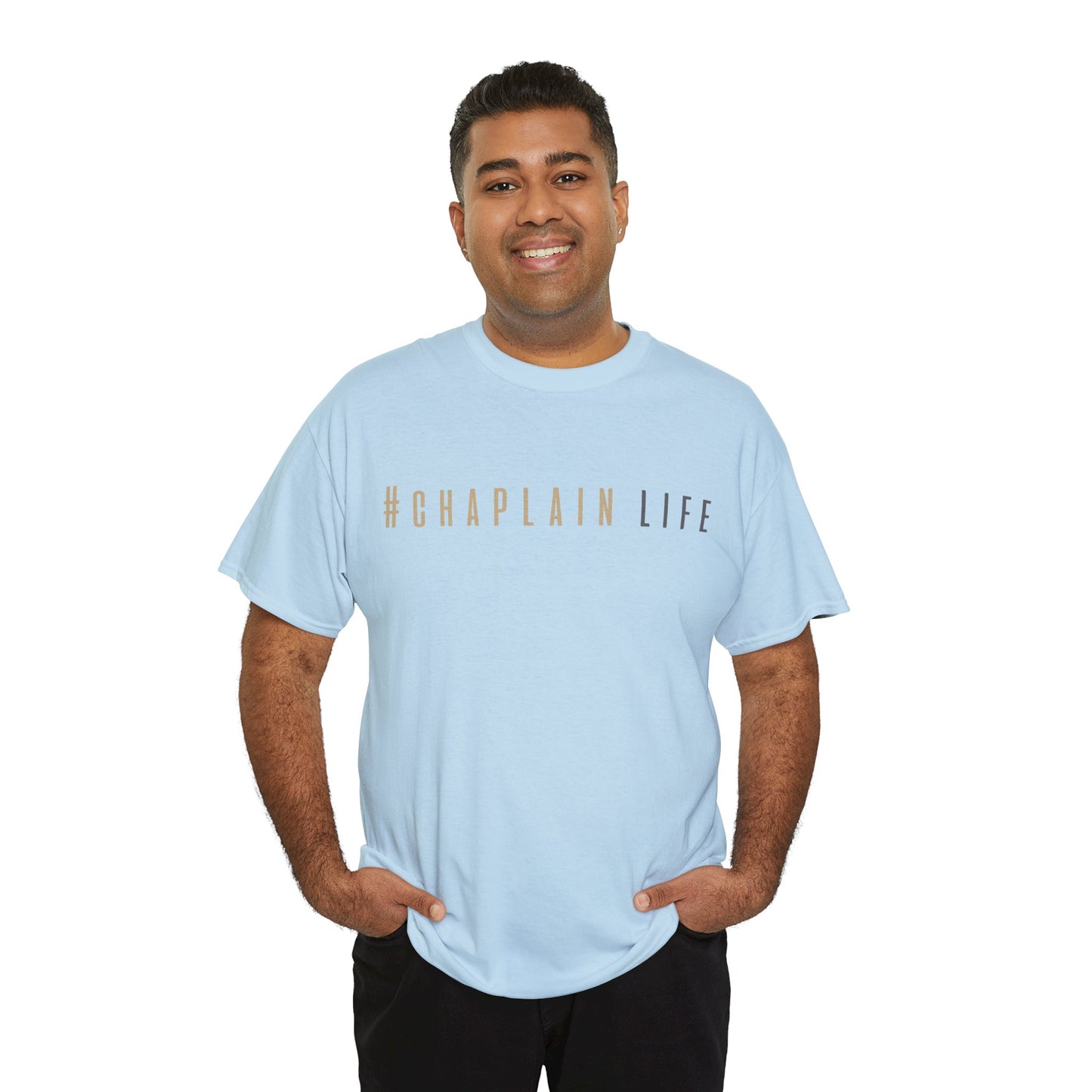 #Chaplain Life Hashtag Tee 1  by Chaplain Life®