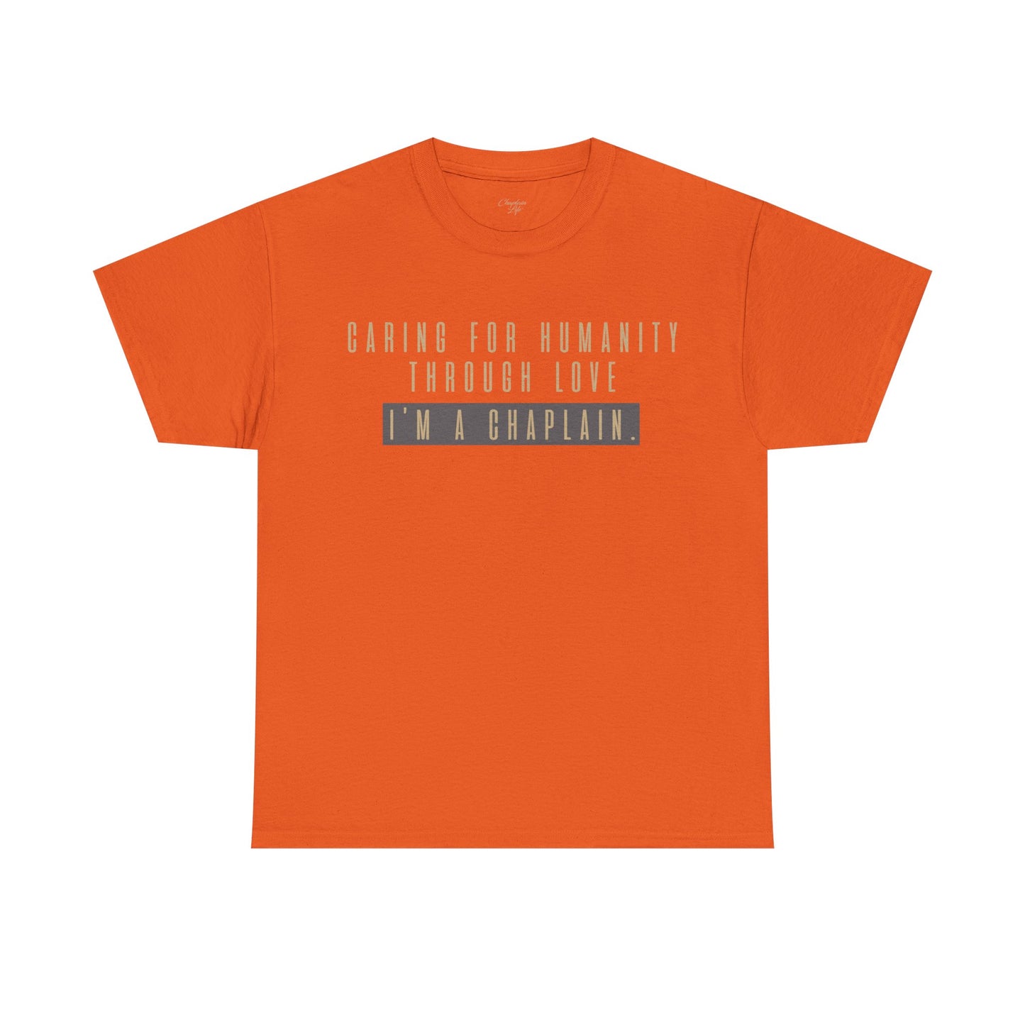 Caring for Humanity Tee - by Chaplain Life®