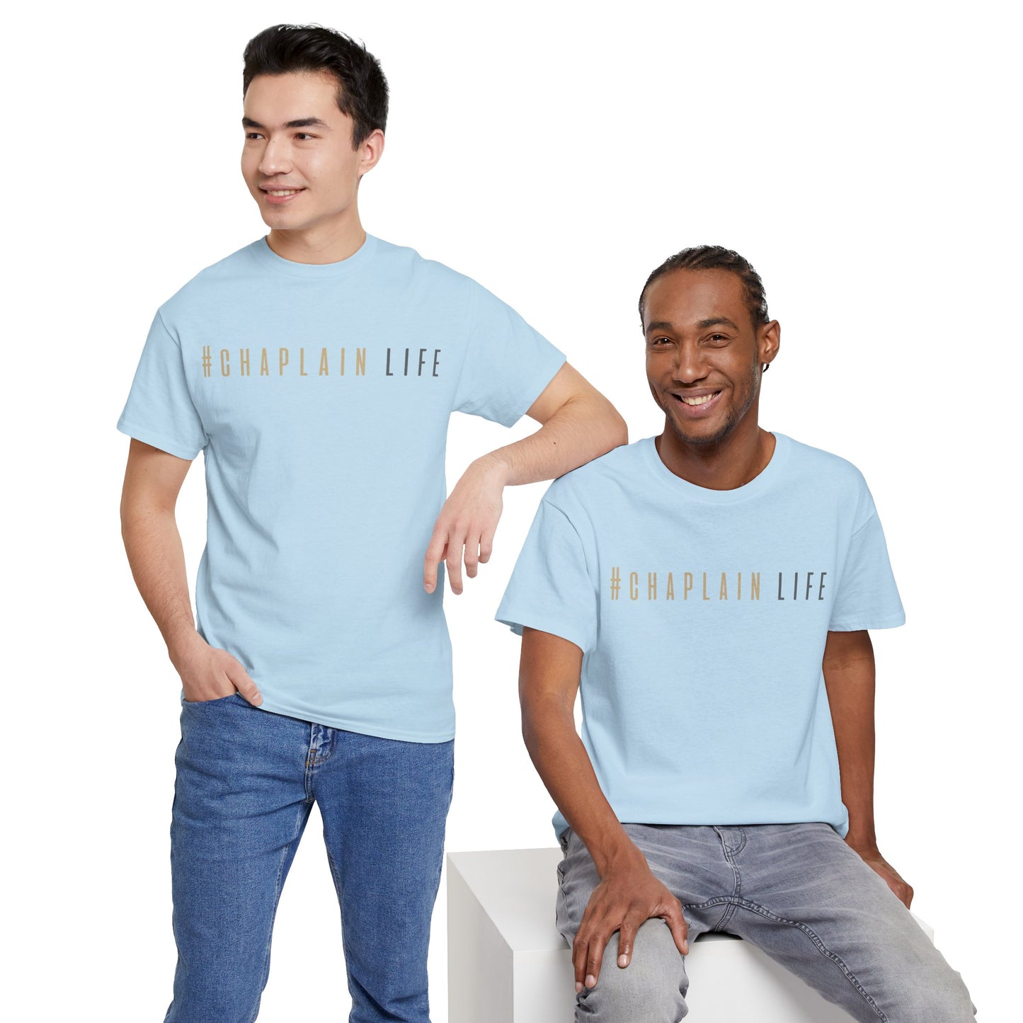 #Chaplain Life Hashtag Tee 1  by Chaplain Life®